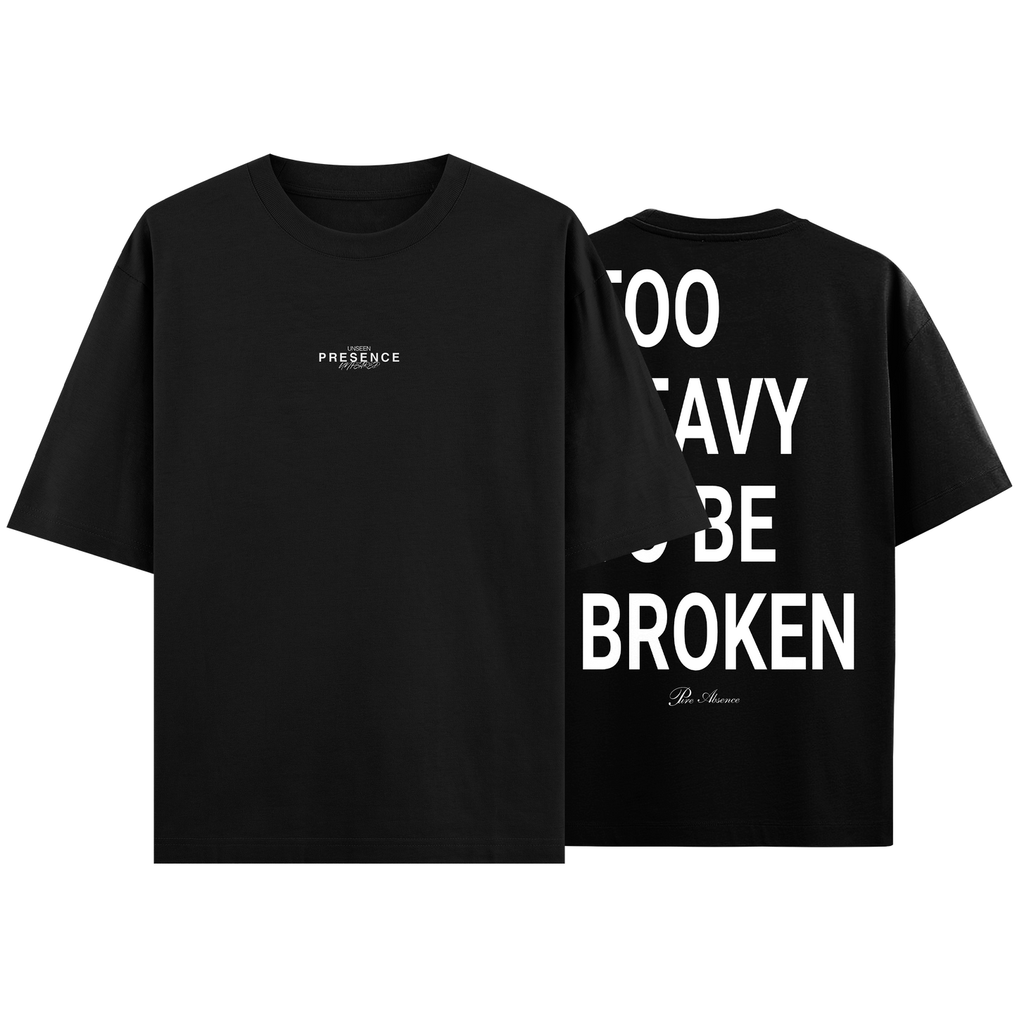 CAMISETA OVERSIZE NEGRO "Too Heavy To Be Broken"