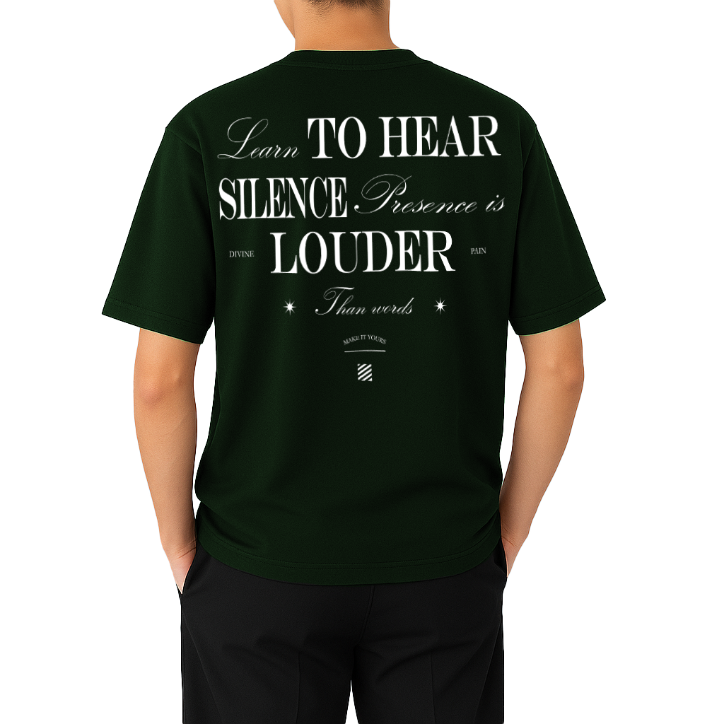 CAMISETA PESADA VERDE "Learn To Hear Silence"