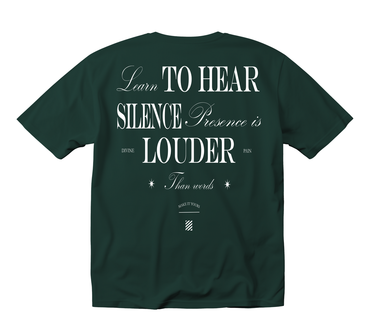 CAMISETA PESADA VERDE "Learn To Hear Silence"